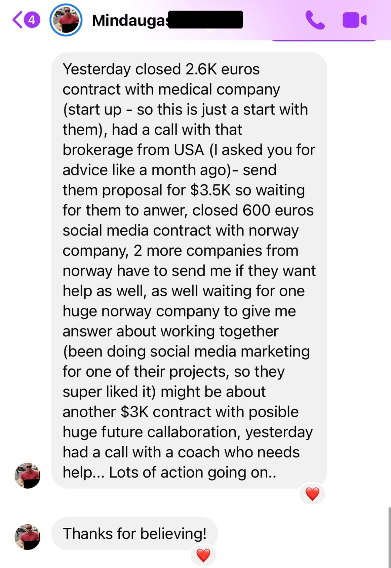 Mindaugas: €2.6K medical contract + $3.5K and $3K pipeline